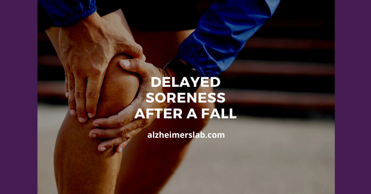 Delayed Soreness After a Fall