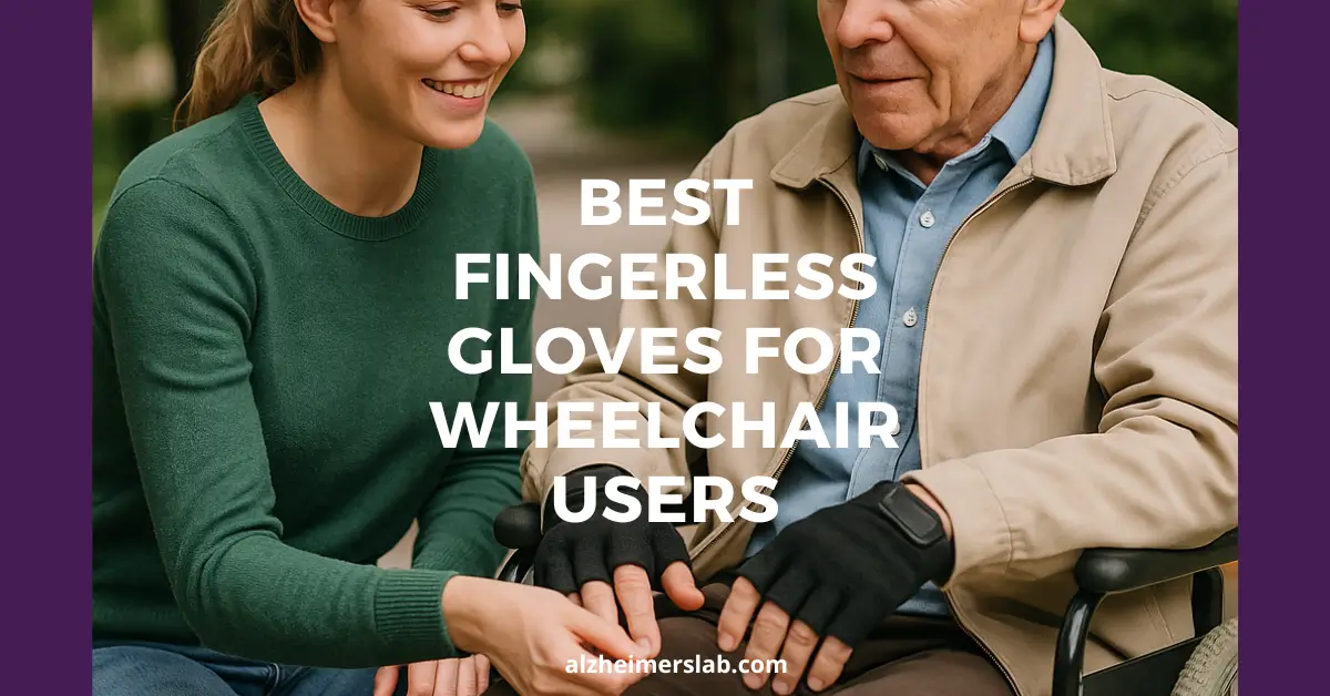 Best Fingerless Gloves for Wheelchair Users