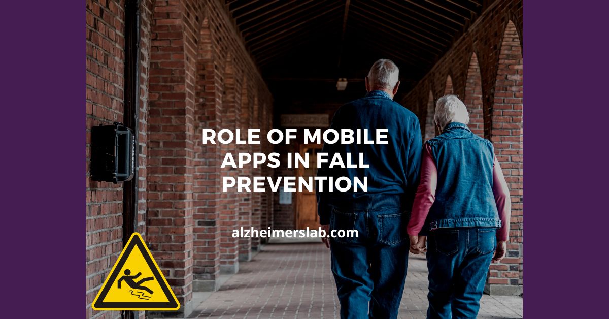 Role of Mobile Apps in Fall Prevention