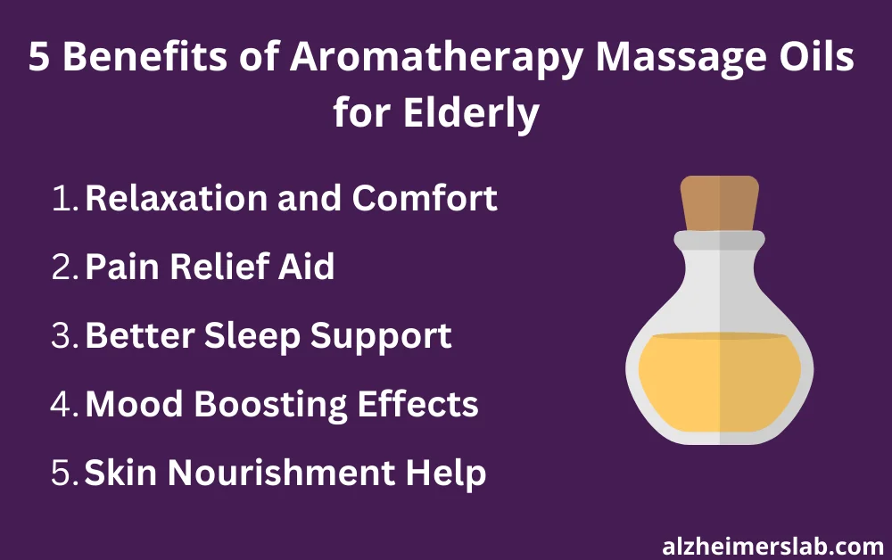5 Benefits of Aromatherapy Massage Oils for Elderly