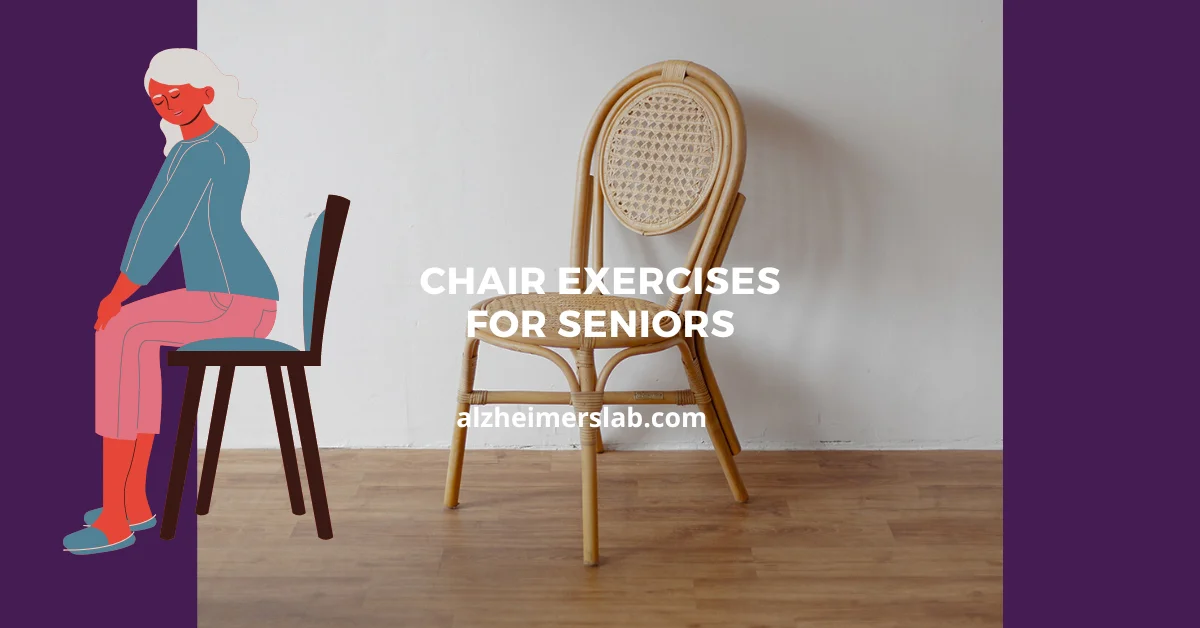 10 Chair Exercises for Seniors: Stay Active and Mobile