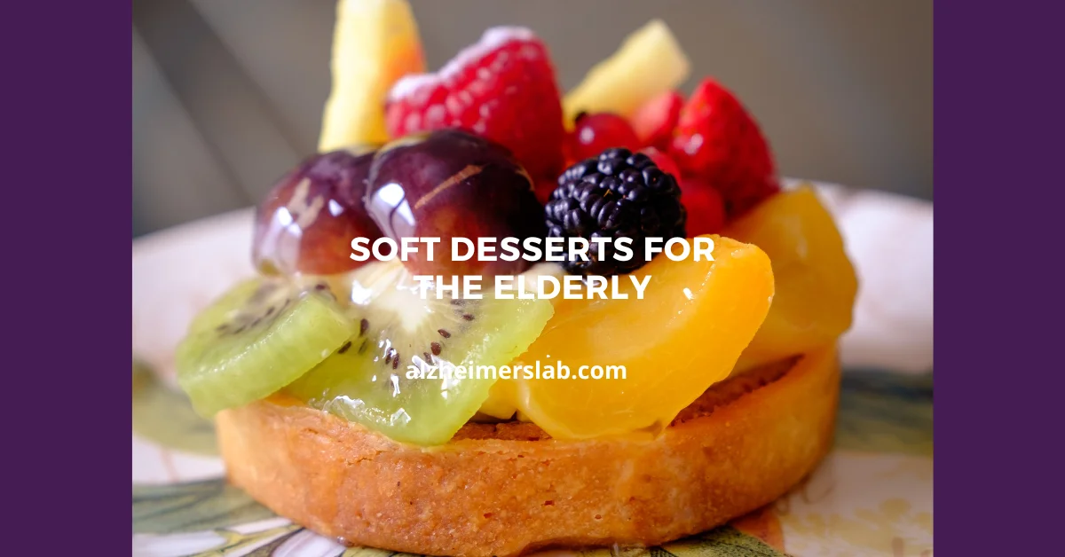 10 Soft Desserts for the Elderly