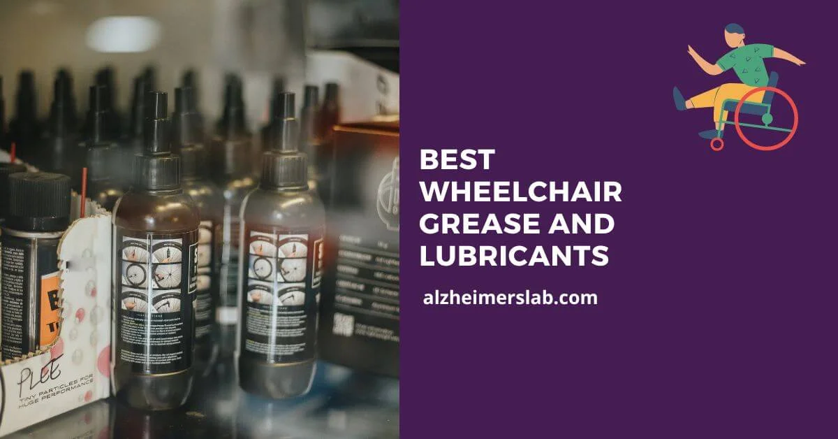 BEST WHEELCHAIR GREASE AND LUBRICANTS