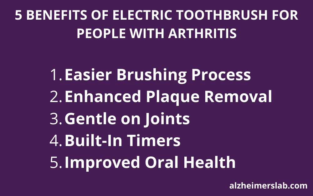 5 benefits of electric toothbrush for people with arthritis