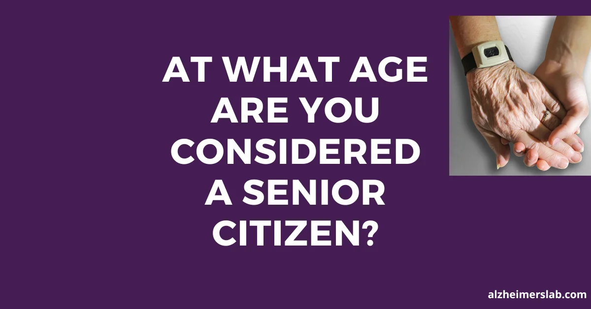 At What Age Are You Considered a Senior Citizen?