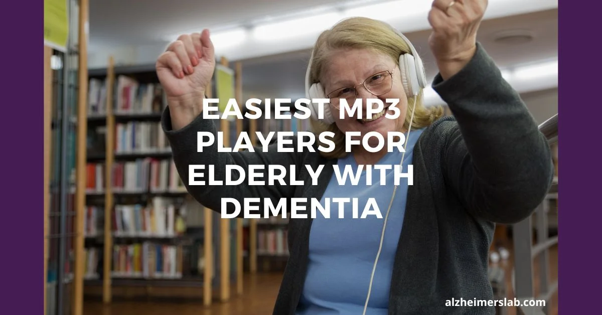 5 Easiest Mp3 Players For Elderly With Dementia
