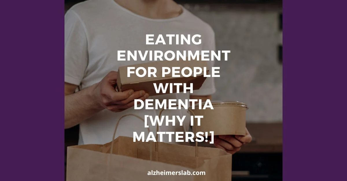 Eating Environment For People With Dementia