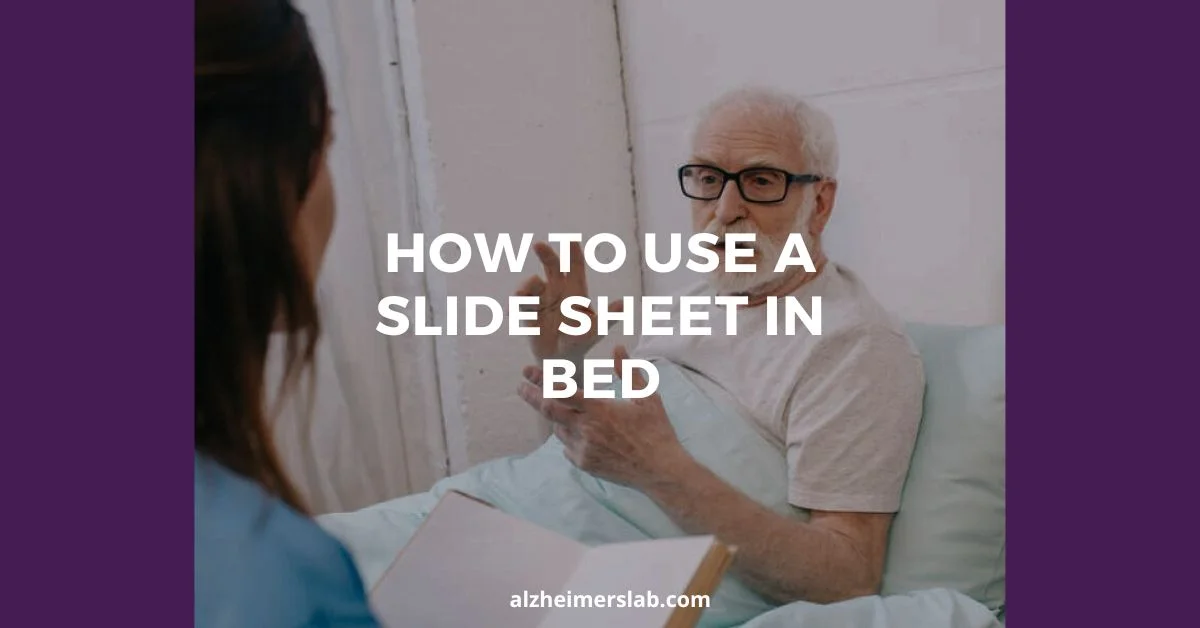 How to Use a Slide Sheet in Bed