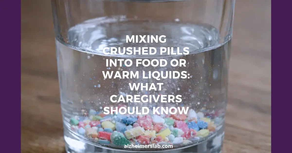 Mixing Crushed Pills Into Food or Warm Liquids